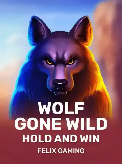 Wolf Gone Wild Hold And Win
